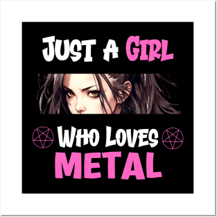 Just a Girl Who Loves Metal Posters and Art